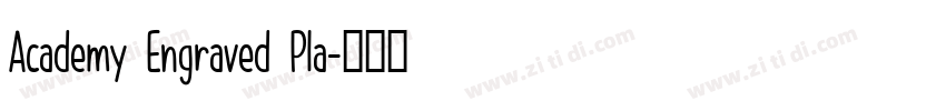 Academy Engraved Pla字体转换
